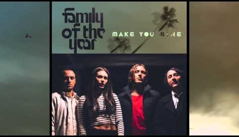 Family of the Year - ...